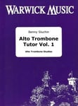 Benny Sluchin  Alto Trombone Tutor Vol. 1