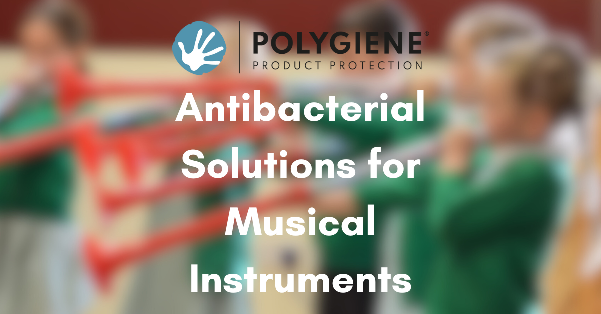 Antibacterial Solutions for Musical Instruments