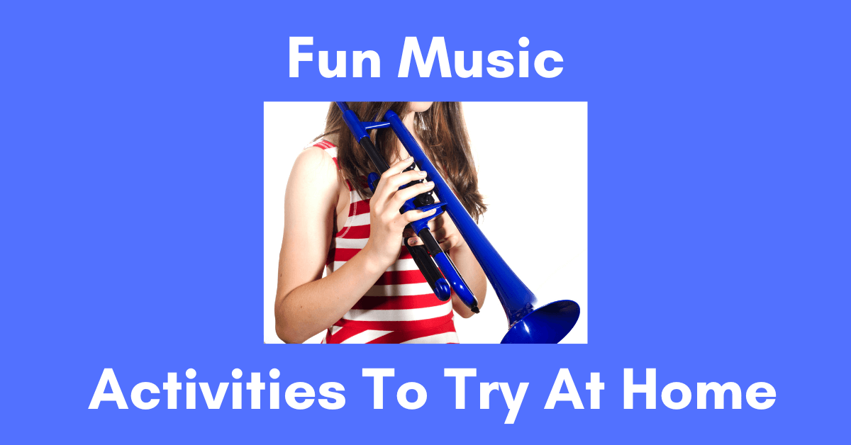 Fun Music Activities To Try At Home