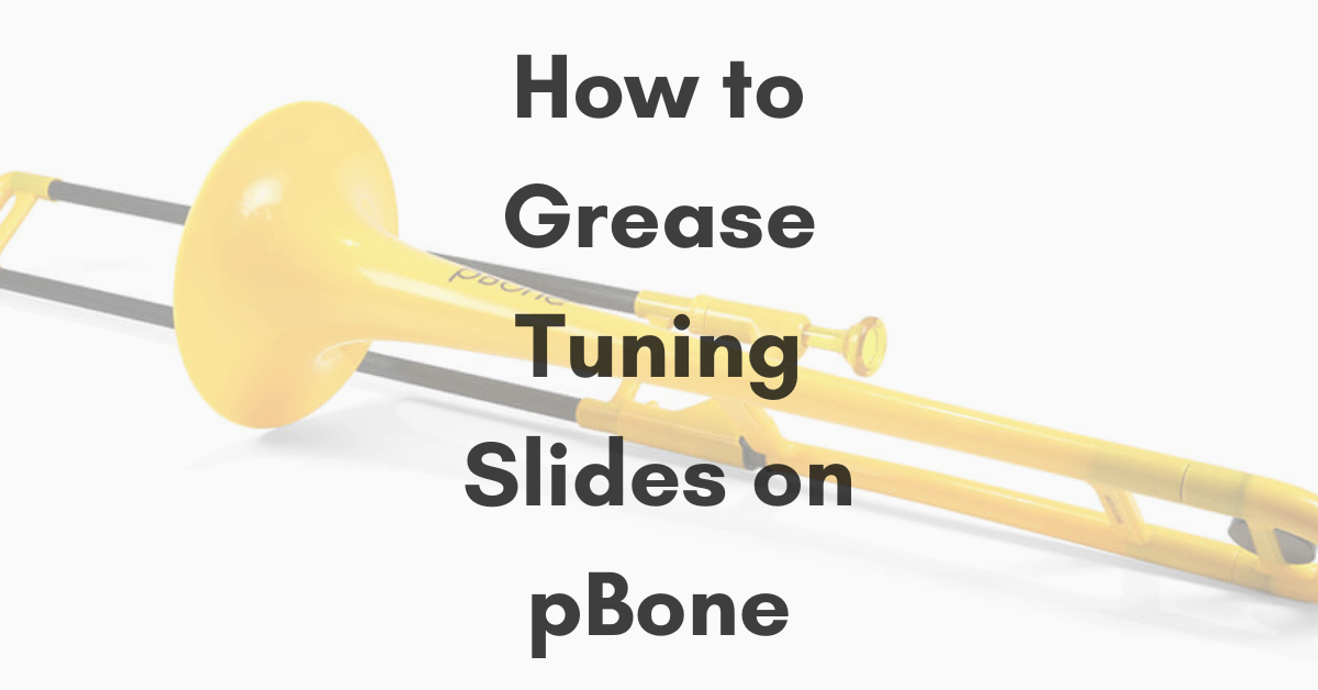 How to Grease Tuning Slides on pBone
