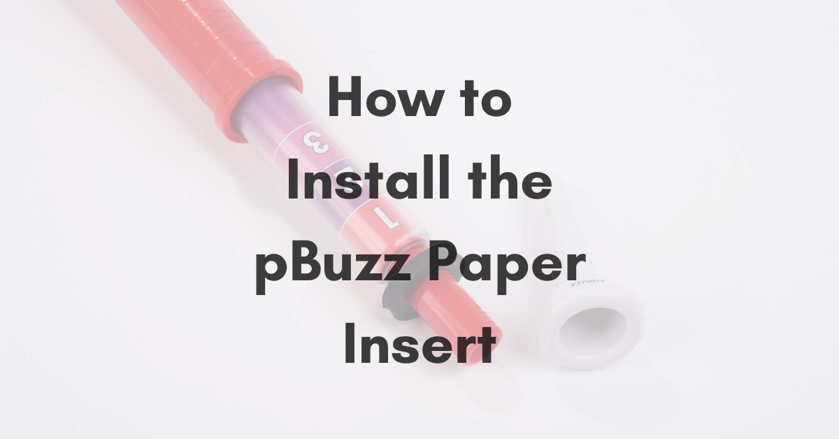 How to Install the pBuzz Paper Insert
