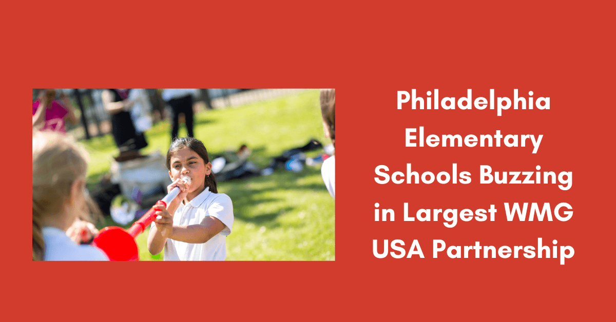Philadelphia Elementary Schools Buzzing in Largest WMG USA Partnership