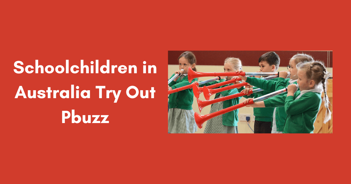 Schoolchildren in Australia Try Out Pbuzz