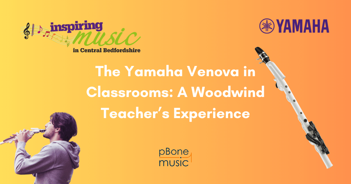 Yamaha Venova in the Classroom: A Woodwind Teacher’s Experience