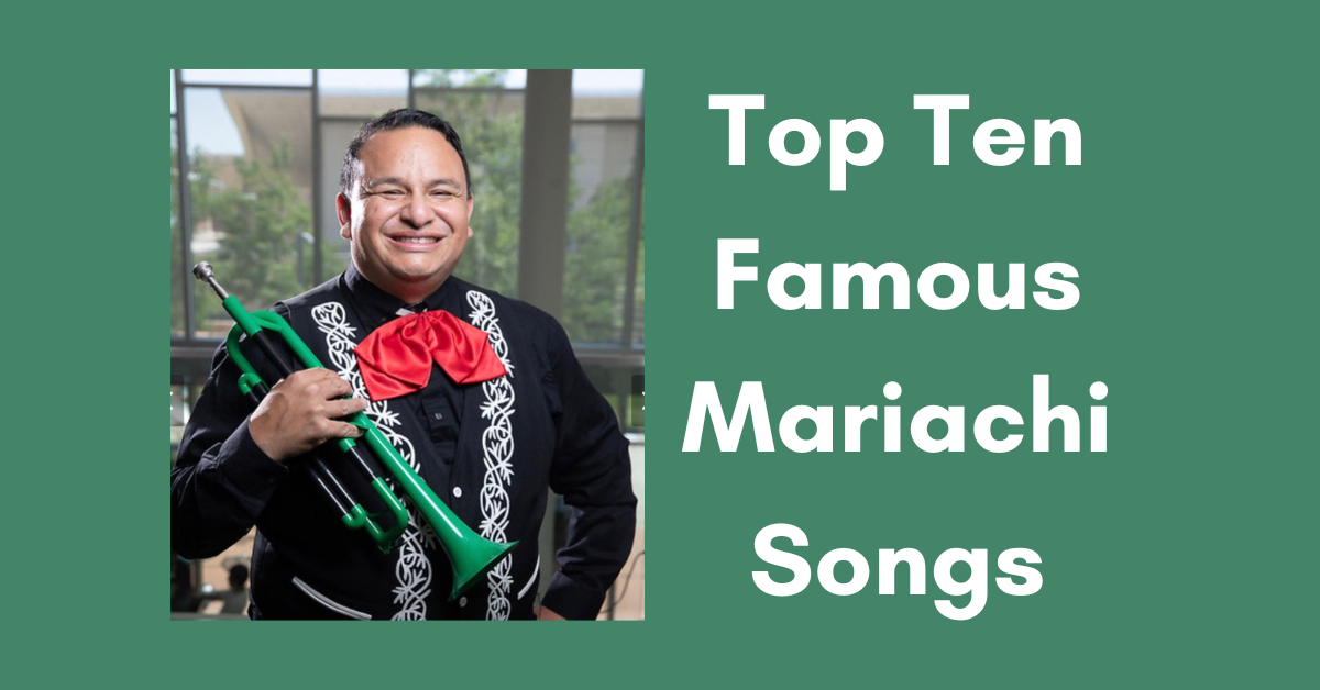 Top Ten Famous Mariachi Songs with Ramón Rivera.