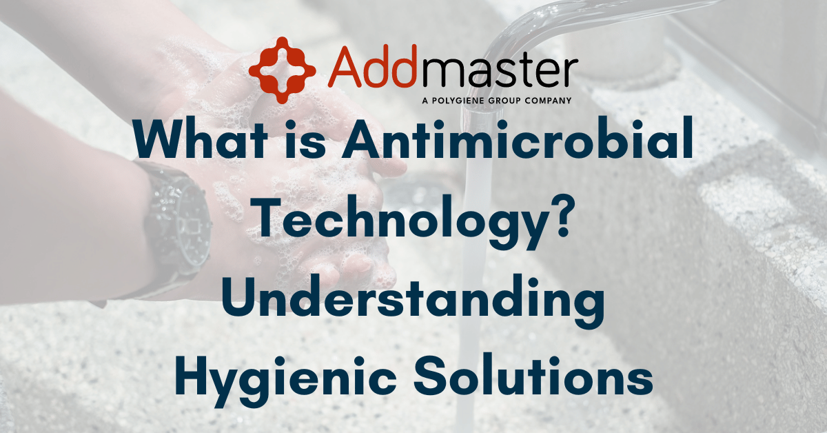 What is Antimicrobial Technology? Understanding Hygienic Solutions