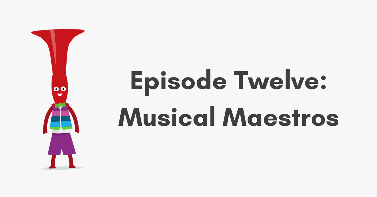 pBuzz Primary Resources: Episode Twelve Musical Maestros